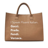 I Speak Italian Tote