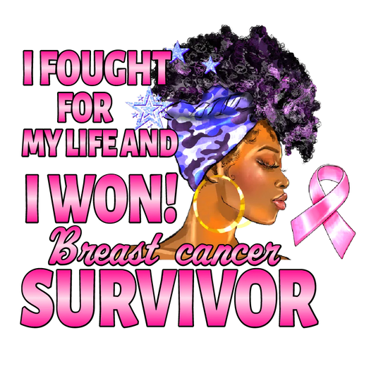 Fought For My Life