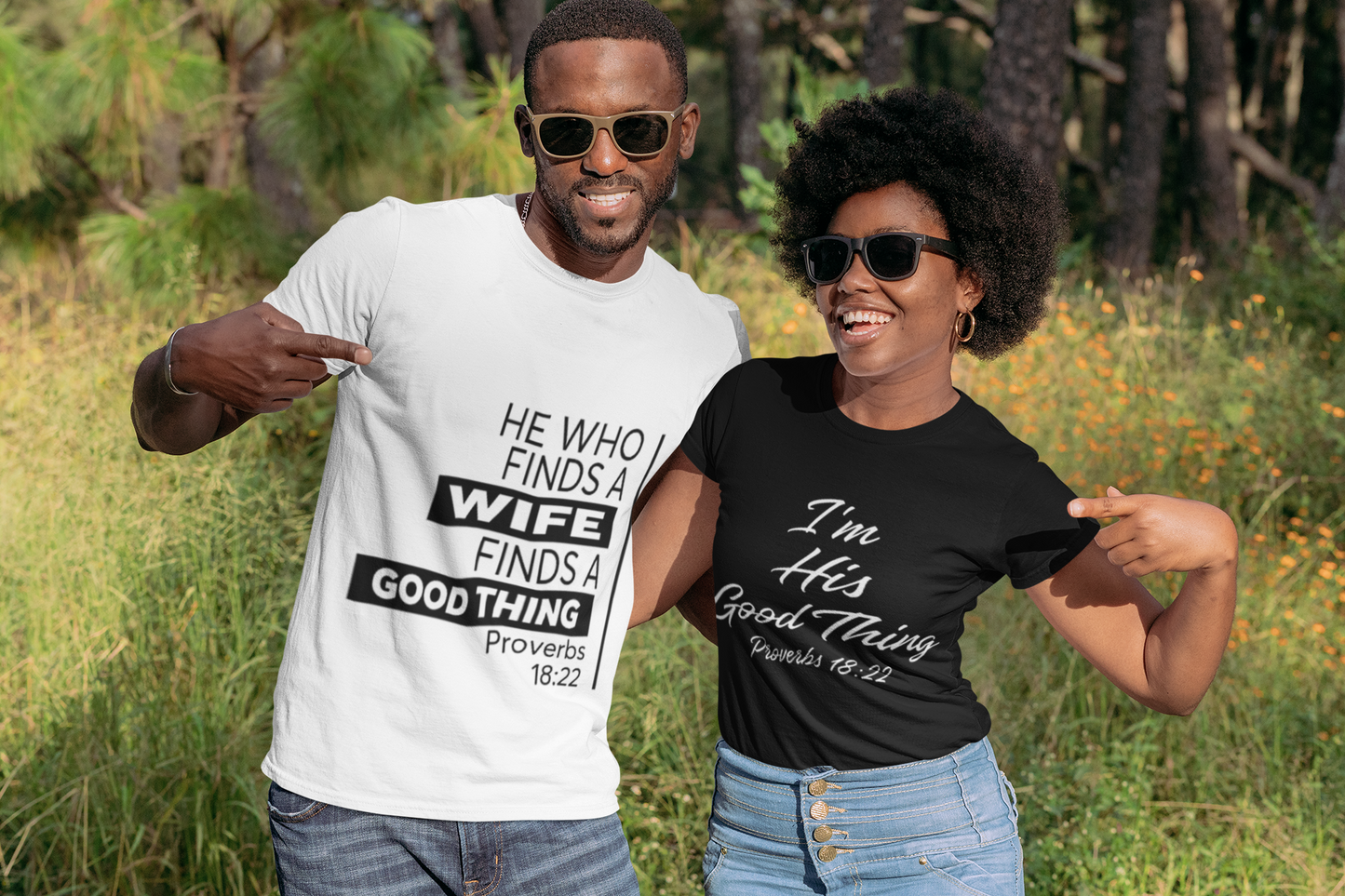 I'm His Good Thing T-shirt